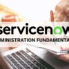 servicenow-administration-fundamentals