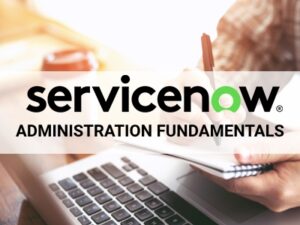 servicenow-administration-fundamentals